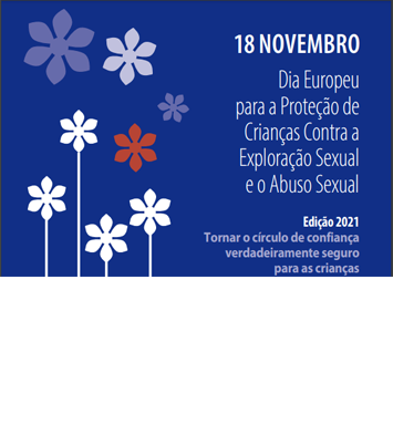 Dia Europeu da Proteção das Crianças contra a Exploração Sexual e o Abuso Sexual