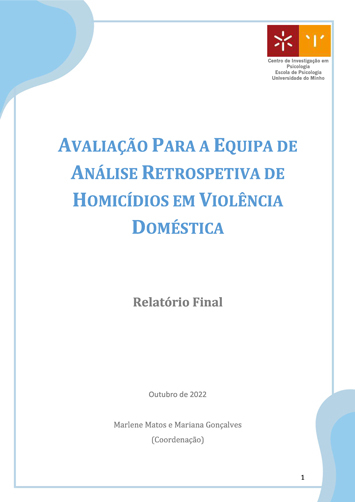Avaliação do modelo e da atividade da Equipa de Análise Retrospetiva de Homicídio em Violência Doméstica