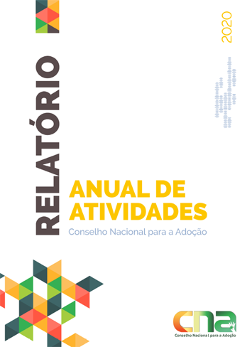 Relatório Anual de Atividades do Conselho Nacional para a Adoção