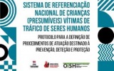 Sistema de referenciação nacional para crianças (presumíveis) vítimas de tráfico de seres humanos
